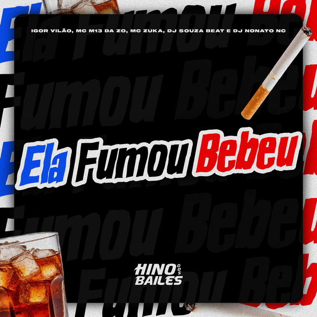 Ela Fumou Bebeu