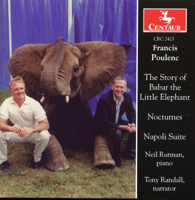 Poulenc: The Story of Babar the Little Elephant - Nocturnes - Napoli Suite