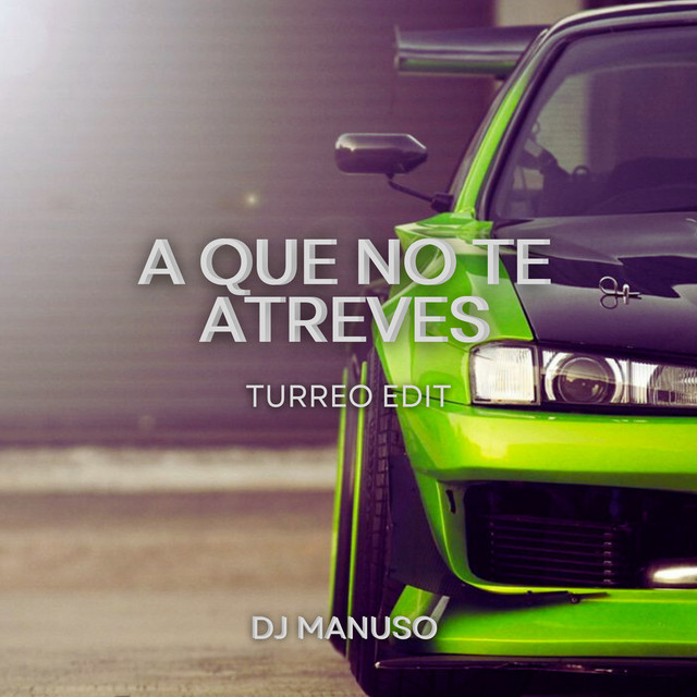 A Que No Te Atreves (Turreo Edit) - Remix