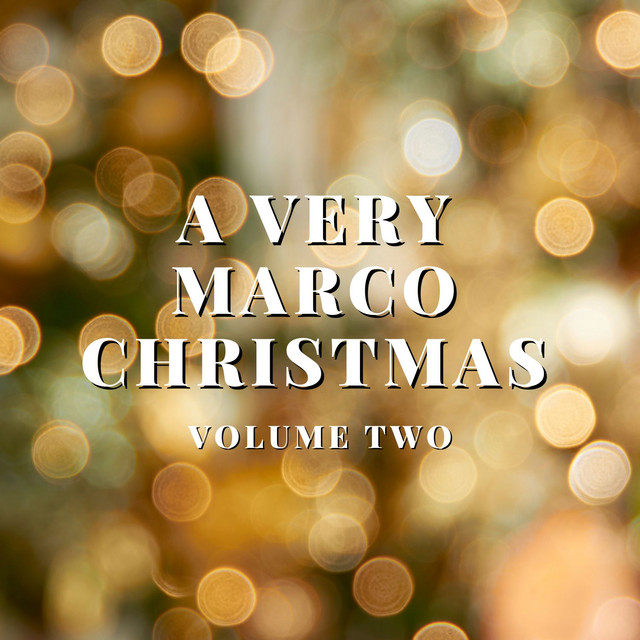 A Very Marco Christmas: Volume Two