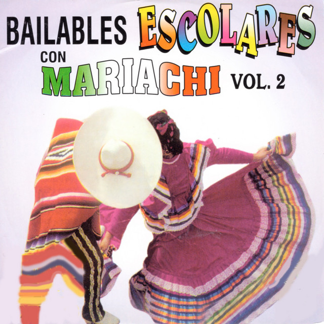 Bailables Escolares Con Mariachi, Vol. 2 cover art