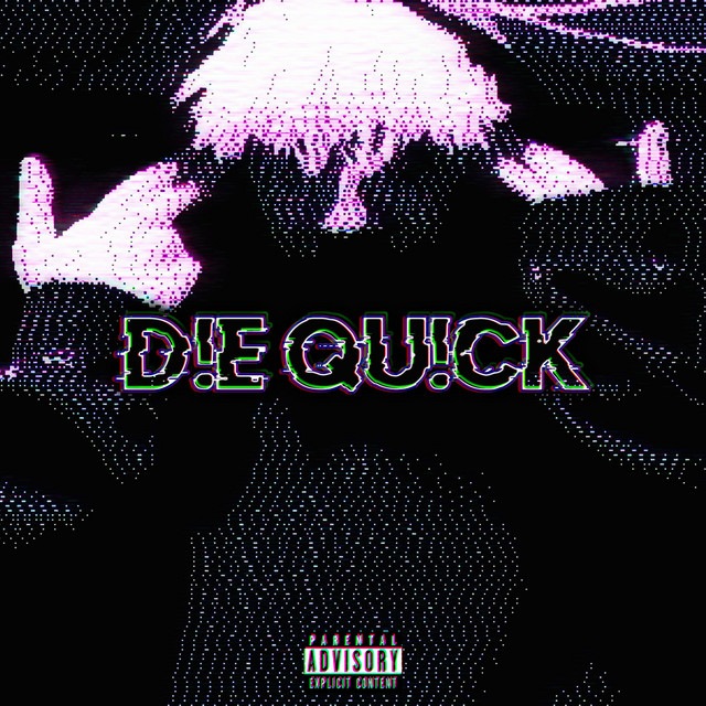 D!E QU!CK cover
