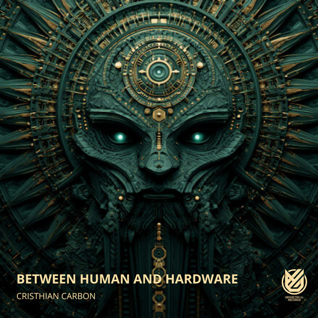 Cristhian Carbon – Between Human and Hardware
