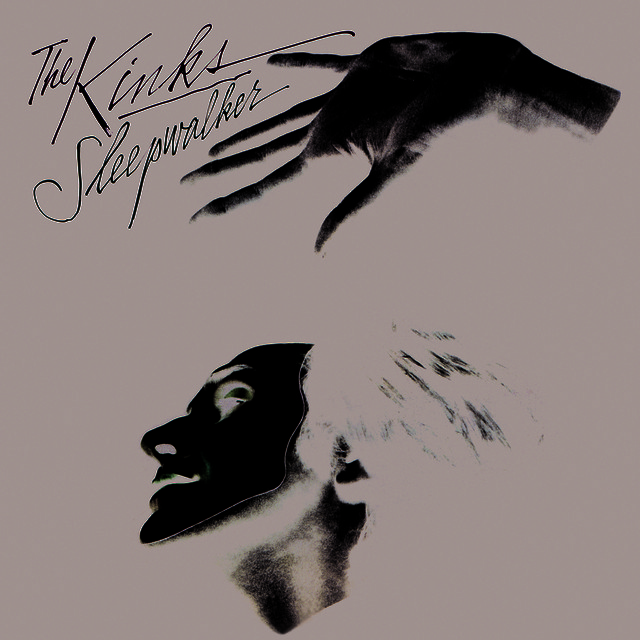 Sleepwalker — The Kinks