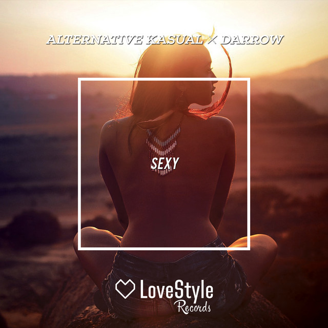 Sexy - Original Mix