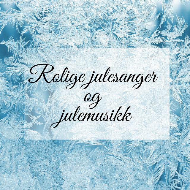 Rolige julesanger og julemusikk cover art
