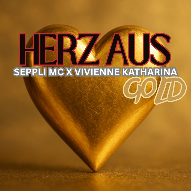 Herz aus Gold ‑「シングル」by Seppli MC | Spotify