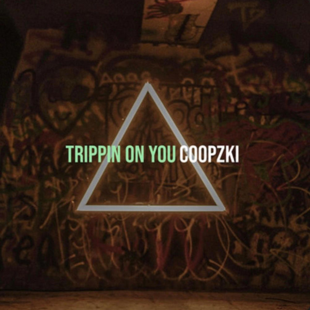 Trippin On You