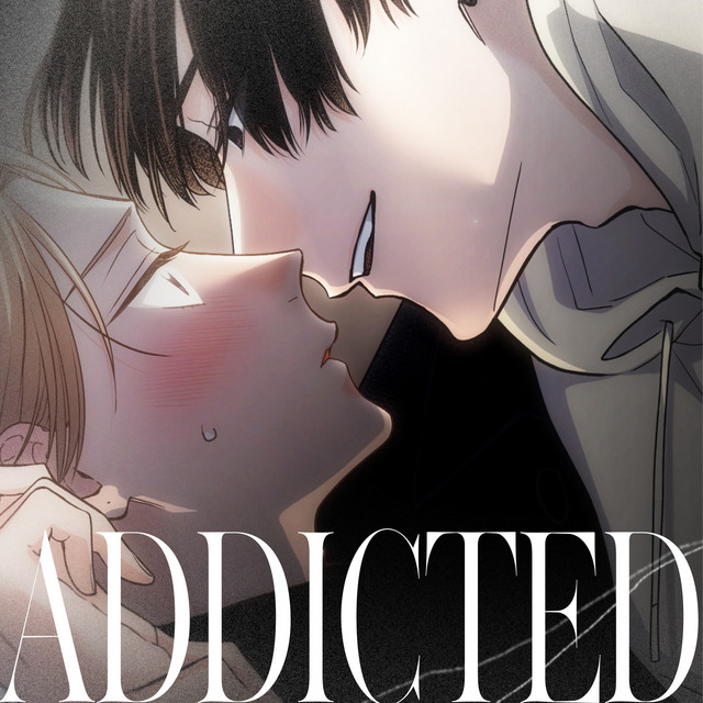 ADDICTED