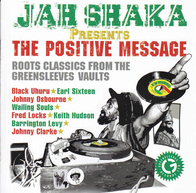 Jah Shaka Presents The Positive Message - Compilation by Various
