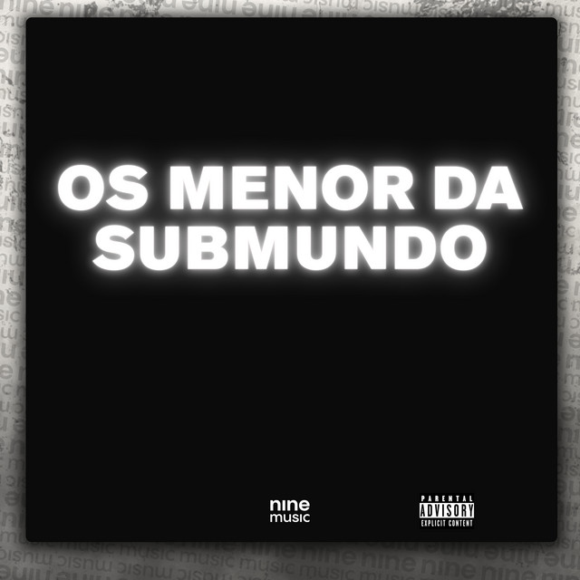 Os Menor Da Submundo