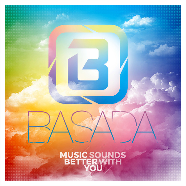 Music Sounds Better with You (Radio Edit) Single by Basada Spotify