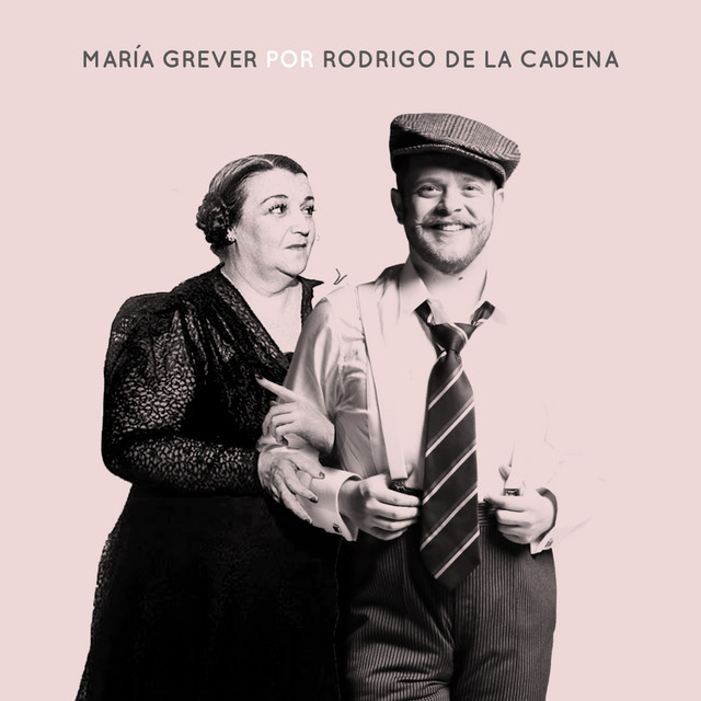 María Grever por Rodrigo de la Cadena cover art