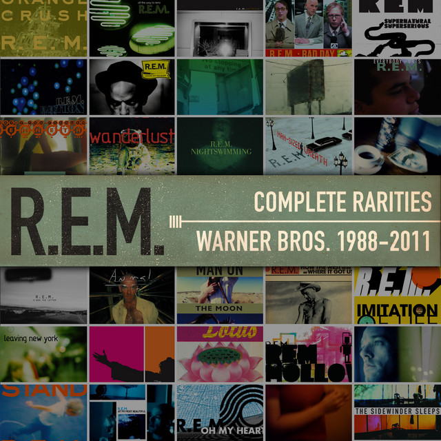 Complete Warner Bros. Rarities 1988-2011 - コンピレーション de R.E.M. | Spotify