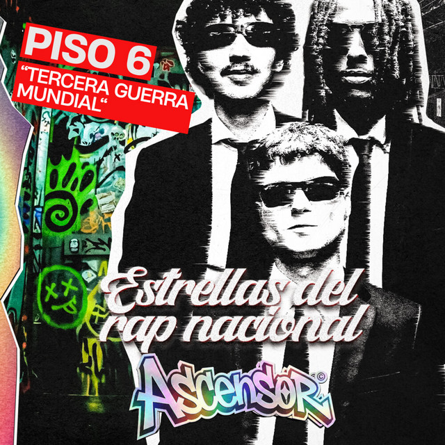 Estrellas Del Rap Nacional - Tercera Guerra Mundial | ASCENSOR