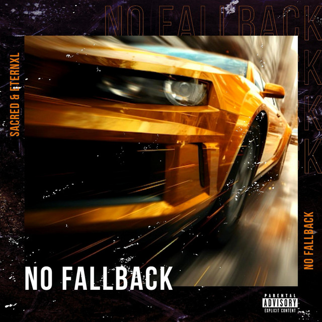 NO FALLBACK - Single by SACRED | Spotify