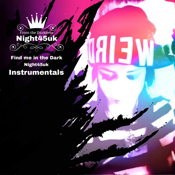 Find Me In The Dark (Night45uk Instrumentals) cover art