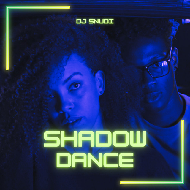 Shadow Dance - Single by DJ Snudi | Spotify