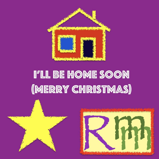 I'll Be Home Soon (Merry Christmas: Remix)