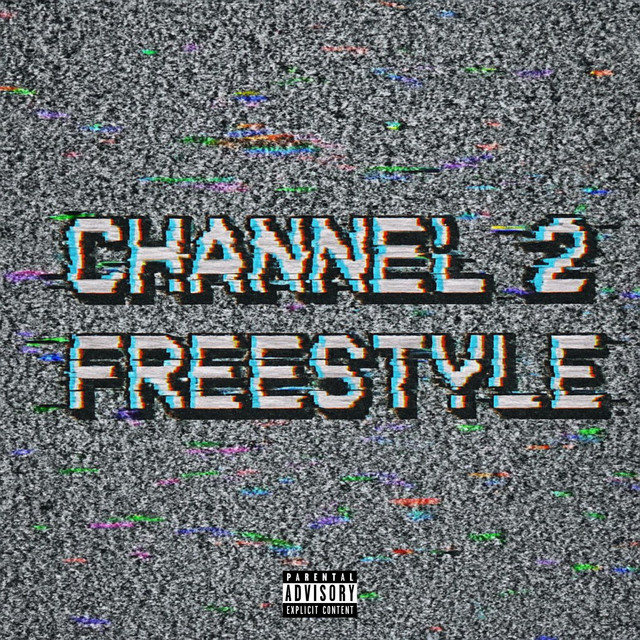 Channel 2 Freestyle