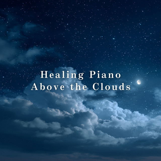 Healing Piano Above the Clouds album image