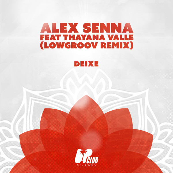 Deixe - Lowgroov Remix Extended album art