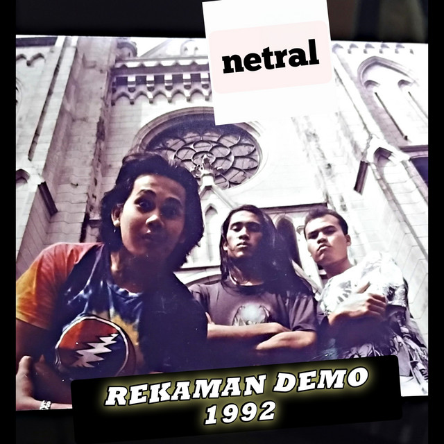 REKAMAN DEMO 1992 - Album by Netral | Spotify