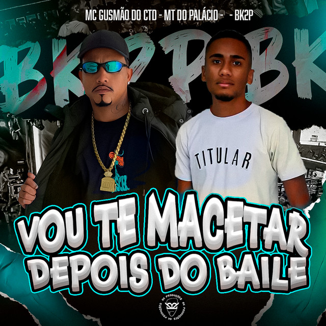 Vou Te Macetar Depois do Baile