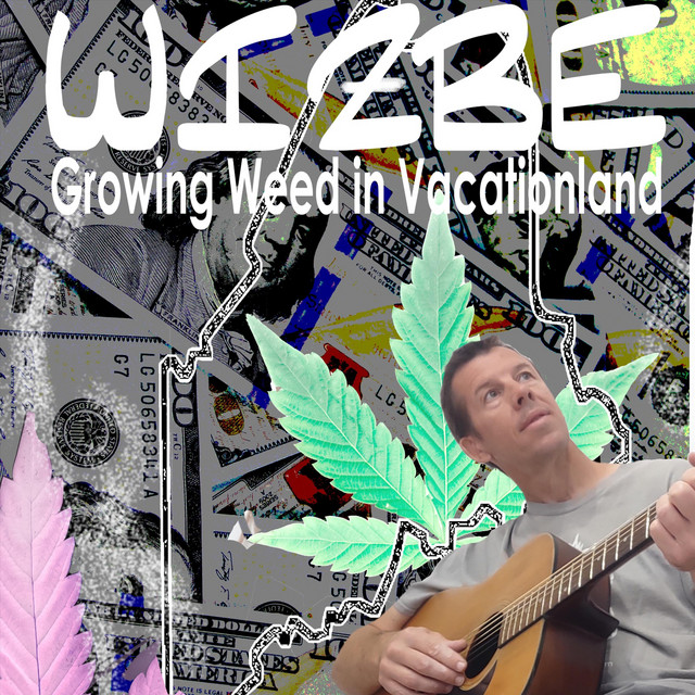 Growing Weed in Vacationland