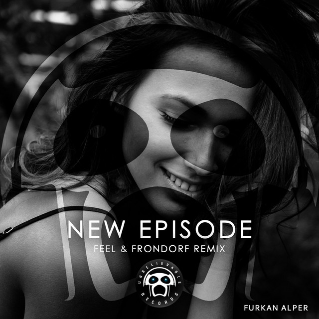 Обкладинка: New Episode - Feel & Frondorf Remix — Furkan Alper