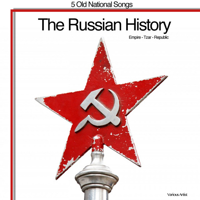 5 Old National Songs the Russian History Empire - Czar - Republic cover