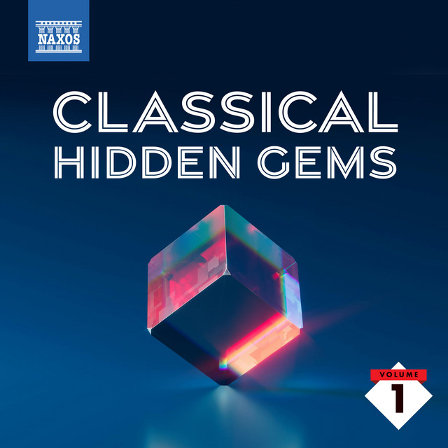 Classical Hidden Gems, Vol. 1