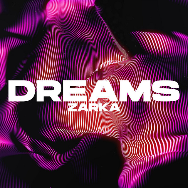 Обкладинка: Dreams — Zarka