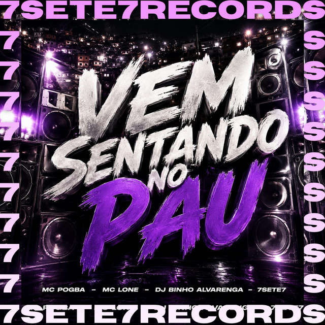 VEM SENTANDO NO PAU