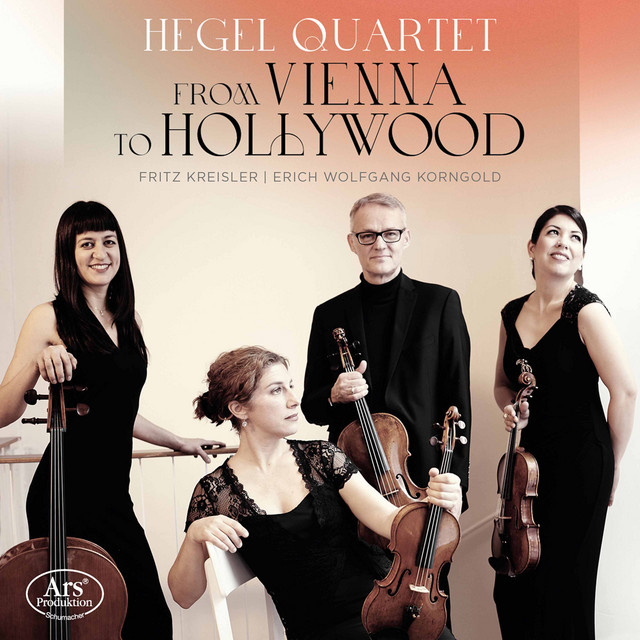 From Vienna to Hollywood — Hegel Quartet
