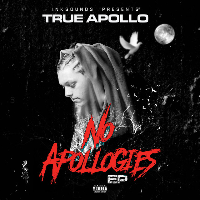 No Apollogies - EP by True Apollo | Spotify
