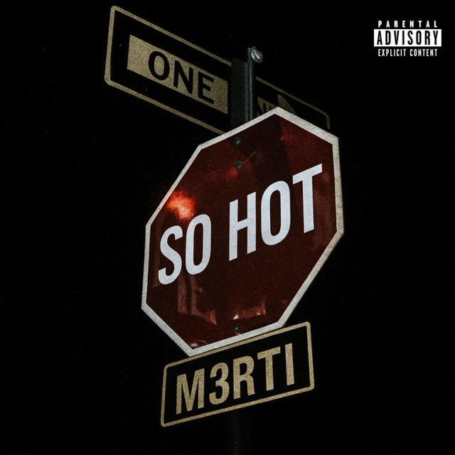 Обкладинка: So hot — M3RTI