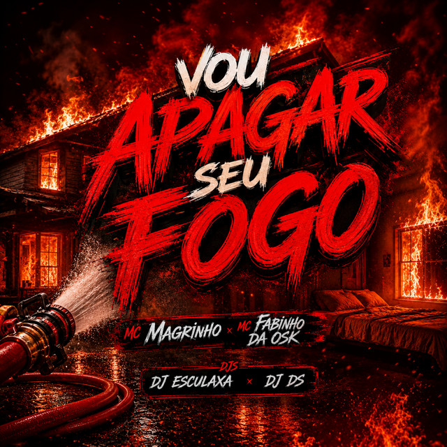 Vou Apagar Seu Fogo