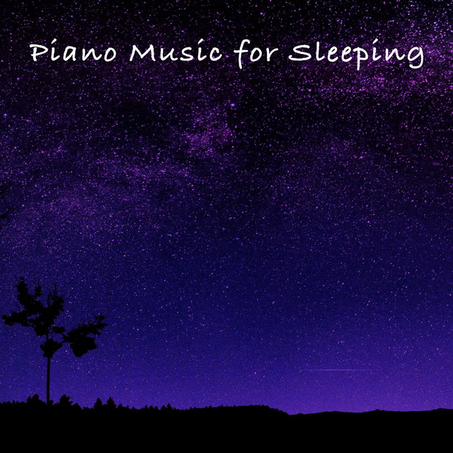 Piano Music for Sleeping cover art
