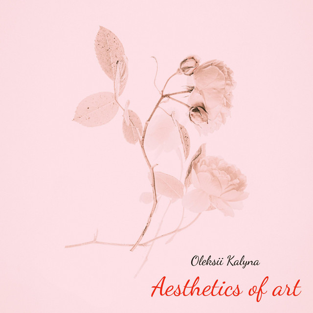 Обкладинка: Aesthetics of art — Oleksii Kalyna