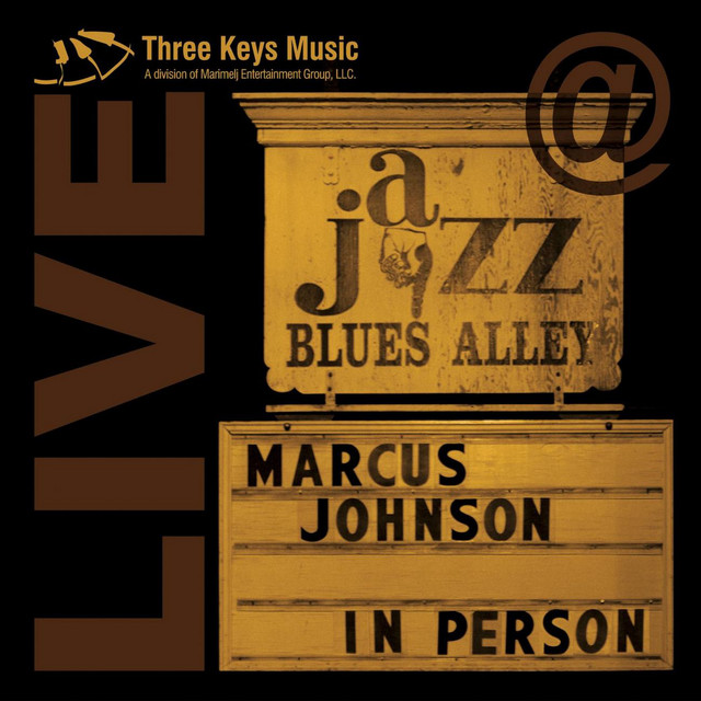 Marcus Johnson In Person Live @ Blues Alley cover art