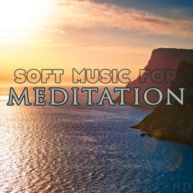 Soft Music for Meditation cover art