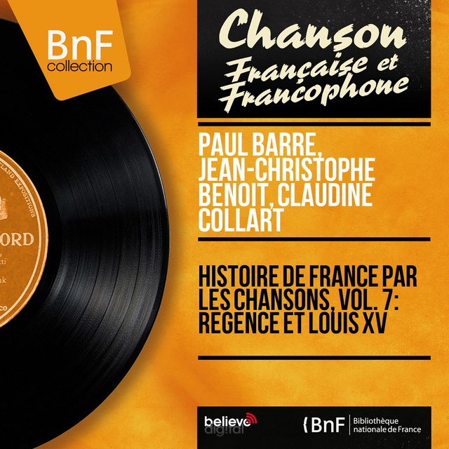 Histoire de France par les chansons, vol. 7: Régence et Louis XV (Mono version) cover art