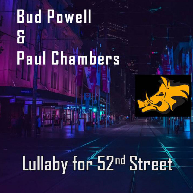 Bud Powell & Paul Chambers