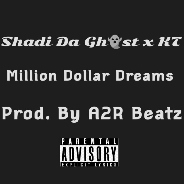 Million Dollar Dreams - Single by Shadi Da Ghost | Spotify