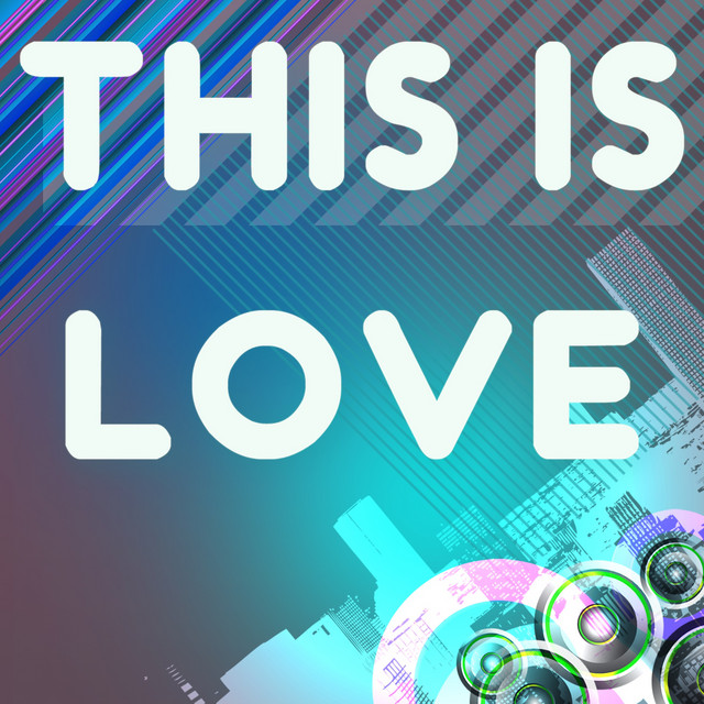This Is Love - Single by Chart Hits 2012 | Spotify