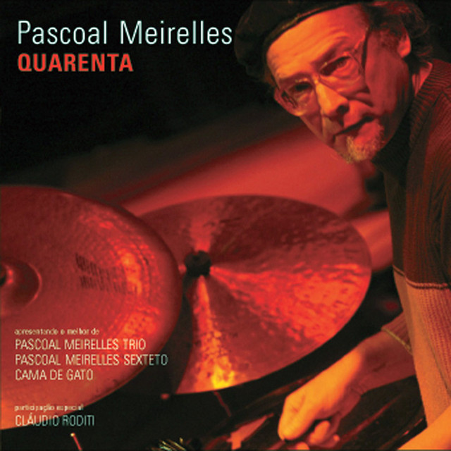 Quarenta — Pascoal Meirelles