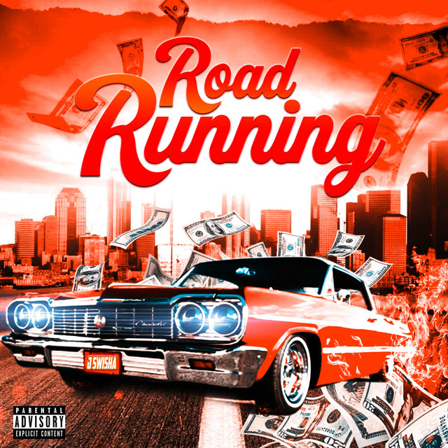 Road Running - Single by J Swisha | Spotify