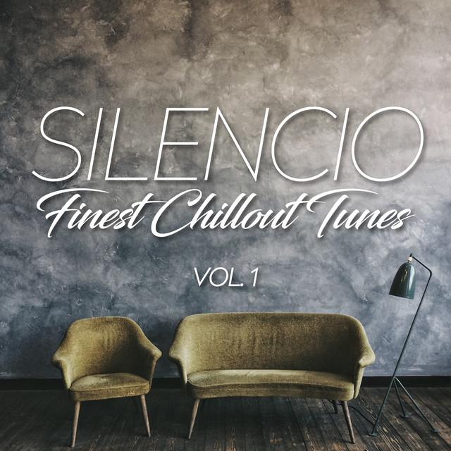Silencio: Finest Chillout Tunes, Vol. 1 cover