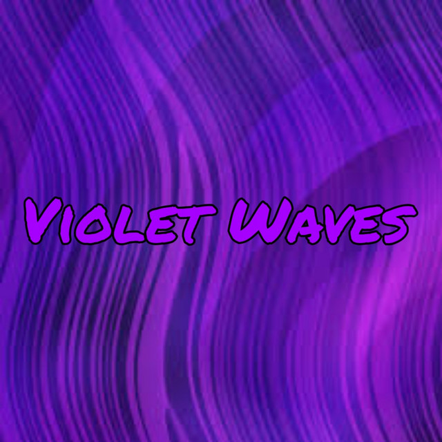 Violet Waves